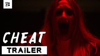 CHEAT  Official Trailer HD  Four Eighteen Films