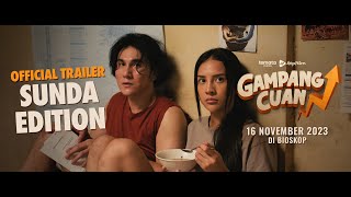 GAMPANG CUAN TRAILER NU SUNDA PISAN  TAYANG 16 November 2023 di Bioskop