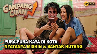 LIKA LIKU KERASNYA HIDUP DI JAKARTA   Alur Cerita Film Gampang Cuan 2023