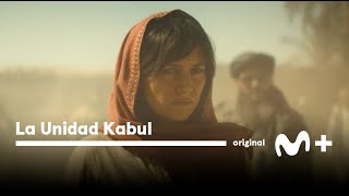 La Unidad Kabul Triler Oficial  Movistar Plus