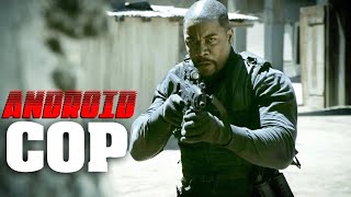 Android Cop  Full Movie  Michael Jai White  Charles S Dutton  Randy Wayne  Kadeem Hardison