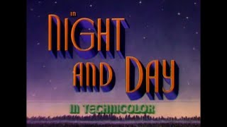 Night and Day 1946  Main Title  Ending Card Titles  WB  1946