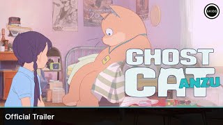 GHOST CAT ANZU  Official Trailer  In Theatres November 15