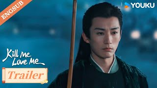 Trailer EP21 I will keep waiting for a good ending  Kill Me Love Me  YOUKU