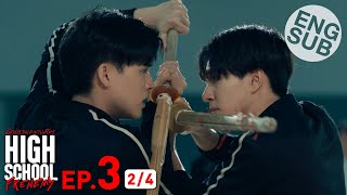 Eng Sub High School Frenemy   EP3 24