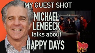 Michael Lembeck My Guest Shot   Happy Days