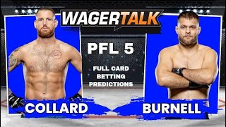 PFL 5 2024 Regular Season  Every Fight Fight Predictions Bets Tips Breakdowns