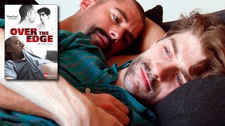 Over The Edge  Trailer  Dekkoocom  The premiere gay streaming service