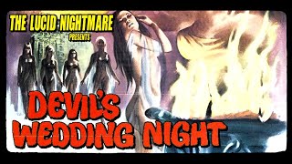 The Lucid Nightmare  The Devils Wedding Night Review