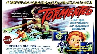 Tormented 1960  Full Movie  Richard Carlson  Susan Gordon  Lugene Sanders  Bert IGordon