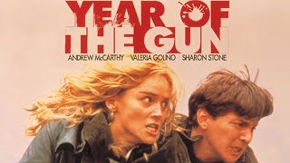 Year of the Gun 1991  Sharon Stone  Andrew McCarthy  Spy Thriller  Full HD Movie