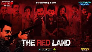 Official Trailer The Red Land   New Web Series  KindiBOX  Abhimanyu Singh  Flora Saini 