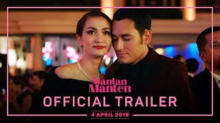 MANTAN MANTEN  OFFICIAL TRAILER  4 April 2019 di Bioskop