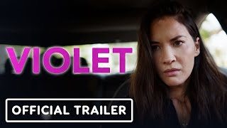 Violet  Official Trailer 2021 Olivia Munn Justin Theroux