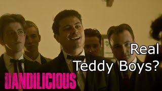 DANDILICIOUS Real Teddy Boys on Set