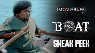 Boat  Sneak Peek  Chimbudeven  Yogi Babu  Gouri G Kishan  Ghibran