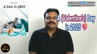 A Date in 2025 2017 English Scific Short film Review in Tamil by Filmi craft