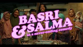 Basri  Salma in a NeverEnding Comedy by Khozy Rizal Official Trailer