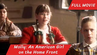 Molly An American Girl on the Home Front  English Full Movie  Drama Family War