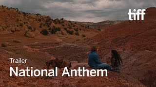 NATIONAL ANTHEM Trailer  TIFF 2024