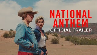 National Anthem 2023  Trailer  Charlie Plummer Eve Lindley