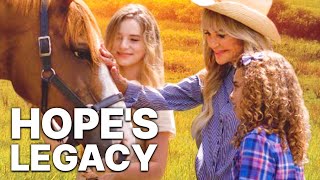 Hopes Legacy  FAMILY FILM  Drama  Horse Movie  Western