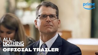 All or Nothing The Michigan Wolverines  Official Trailer  Prime Video