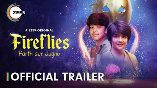 Fireflies Parth Aur Jugnu  Official Trailer  A ZEE5 Original  Premieres 5th May 2023 on ZEE5