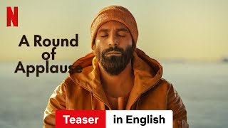 A Round of Applause Season 1 Teaser  Trailer in English  Netflix