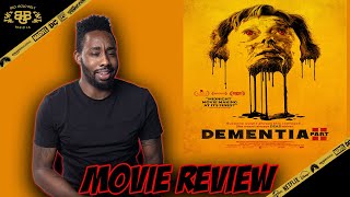 Dementia Part II  Movie Review 2021  Suzanne Voss Matt Mercer