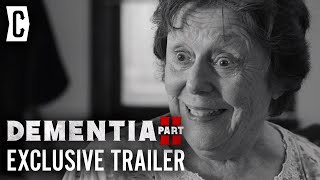 Dementia Part II Trailer Exclusive