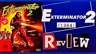 Exterminator 2 1984 Review