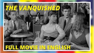 The Vanquished I vinti  Drama  Full movie in Italian with English subtitles