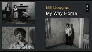 The Bill Douglas Trilogy My Way Home 1978 by Bill Douglas Clip I want to be an Artist