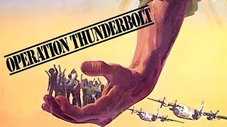 Operation Thunderbolt   Mivtsa Yonatan 1977 English Subtitles