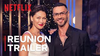 Love is Blind UK  The Reunion  Official Trailer  Netflix