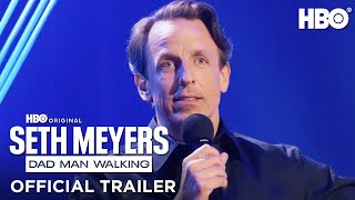 Seth Meyers Dad Man Walking  Official Trailer  HBO