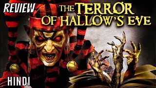 The Terror of Hallows Eve Review  The Terror of Hallows Eve 2017  The Terror of Hallows Eve