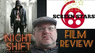 Night Shift 2018 Horror Film Review