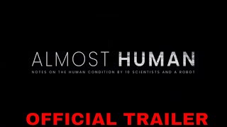 ALMOST HUMAN 2020 Official Trailer  Jeppe Rnde  Technology Science Documentary