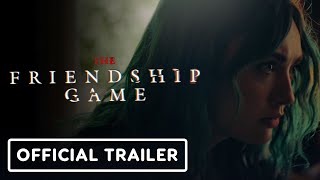 The Friendship Game  Official Trailer 2022