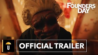 Founders Day  Official Trailer