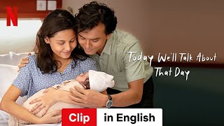 Today Well Talk About That Day Clip  Trailer in English  Netflix