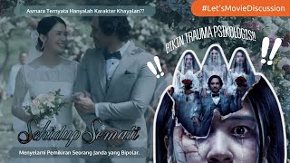 Review dan Penjelasan Ending Film Sehidup Semati