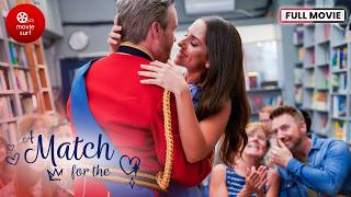 A Match for the Prince 2022  Full Movie