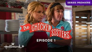 The Chicken Sisters  Series Premiere  Full Episode  Hallmark