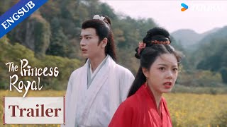 The Princess Royal  Official Final Trailer  YOUKU