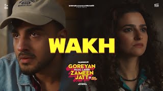 Wakh  Yuvraj Hans  Shazia Manzoor  Armaan Bedil  Preet Aujla  Goreyan Naal Lagdi Zameen Jatt Di