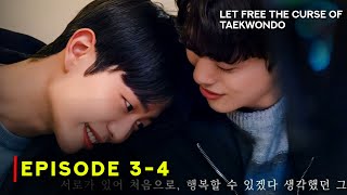 Let Free the Curse of Taekwondo 2024 Bl Drama  Episode 3  Review And Release Date  ENG SUB