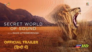 Secret World Of Sound With David Attenborough 2024 Official Hindi Trailer  Arban Studios  AKF